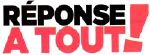 Réponse à Tout